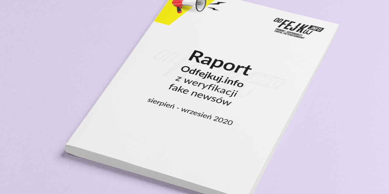 Raport z weryfikacji fake newsów już jest dostępny